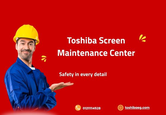 Toshiba Screen Maintenance Center Expert Repair & Genuine Spare Parts 01211114528