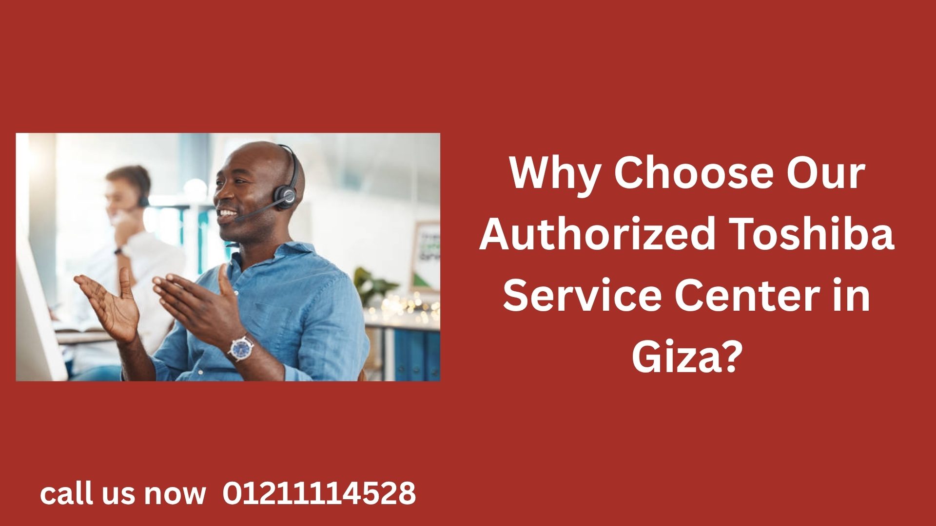 Why Choose Our Authorized Toshiba Service Center in Giza?